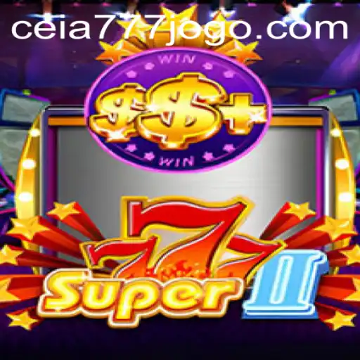 Descubra o Fascinante Mundo de Super777II: O Jogo Que Está Conquistando o Cenário Mundial